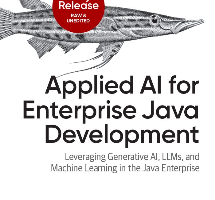 Integrating AI into Enterprise Java: Download the Early Edition of My New Book