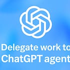 #22. Agent Mode in ChatGPT: Field Notes on the EA in Your Pocket and the Business Operator It Could Become