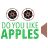 Do You Like Apples