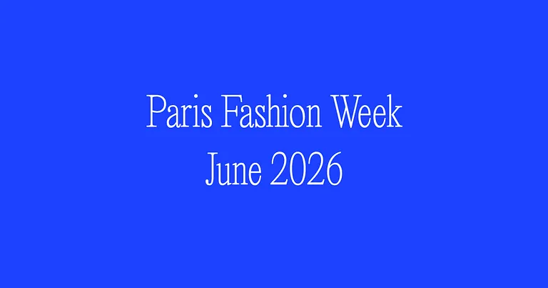 2026 June Paris Fashion Week Running Report