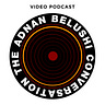 The Adnan Belushi Conversation
