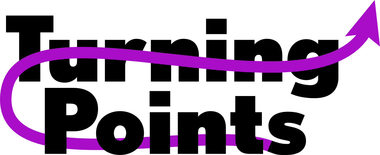 Turning Points Turning Points