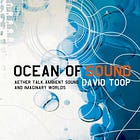 Ocean of Sound de David Toop Una Exploración Profunda del Paisaje Sonoro y la Escucha Activa