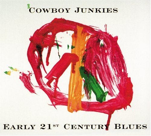 Cowboy Junkies: Early 21st Century Blues Album Review | Pitchfork