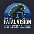 The Fatal Vision Podcast's avatar