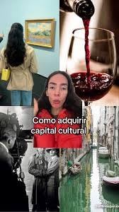 Cómo adquirir capital cultural de manera efectiva Cómo adquirir capital cultural de manera efectiva