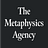 The Metaphysics Agency