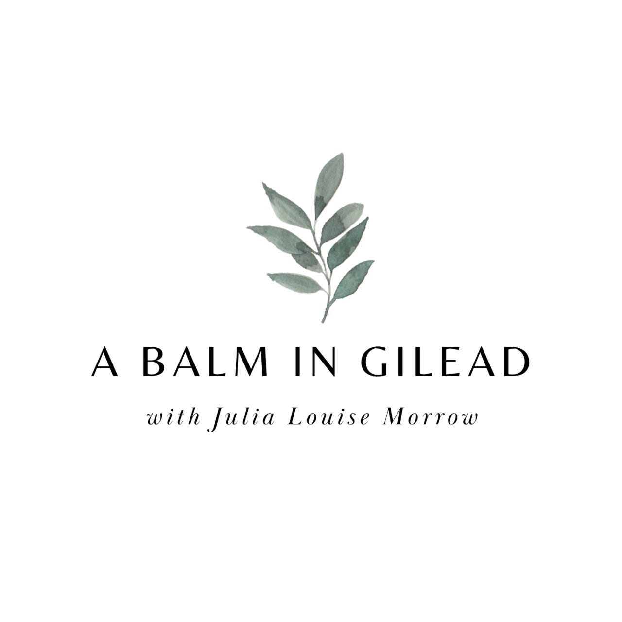 A Balm in Gilead