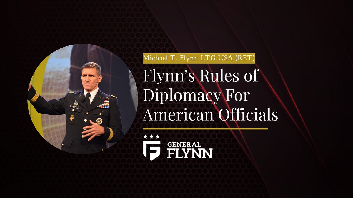 Flynn&rsquo;s Rules of Diplomacy for American Officials