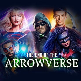 The End of the Arrowverse