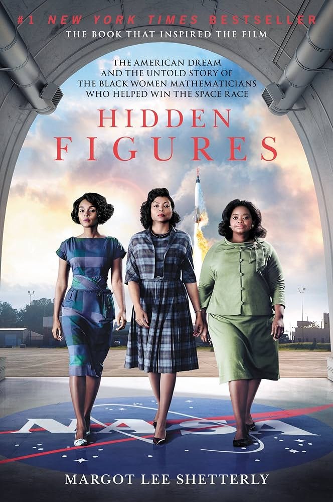 Hidden Figures: The American Dream and the Untold Story of the Black Women  Mathematicians Who Helped Win the Space Race
