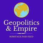 Geopolitics & Empire