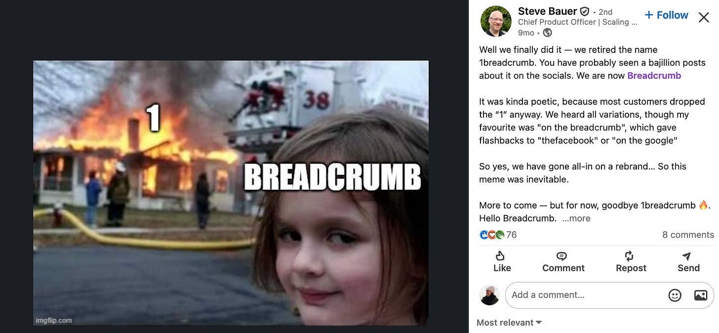 Screenshot of a LinkedIn post announcing the rebrand from 1Breadcrumb to Breadcrumb. The post uses the “Disaster Girl” meme, with a burning house labeled “1” and the word “BREADCRUMB” over the girl, alongside copy joking that customers had already dropped the “1” from the company name.