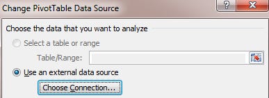 Choose the new data source Pivot Table Choose the new data source Pivot Table
