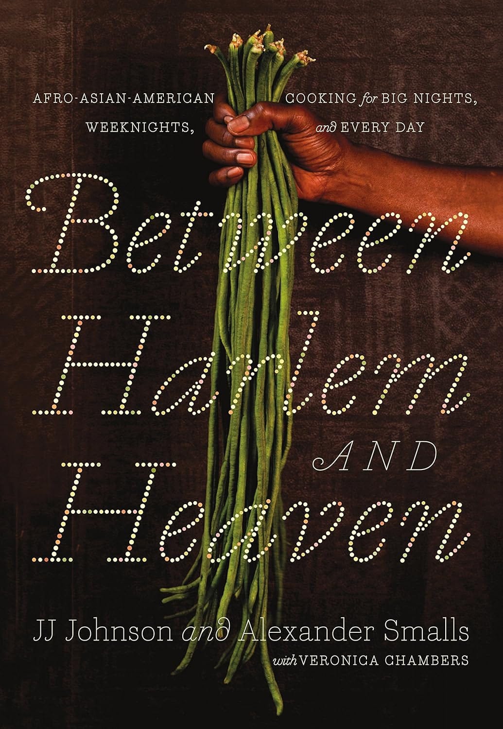 Book cover of "Between Harlem and Heaven" by JJ Johnson and Alexander Smalls