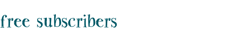 free subscribers