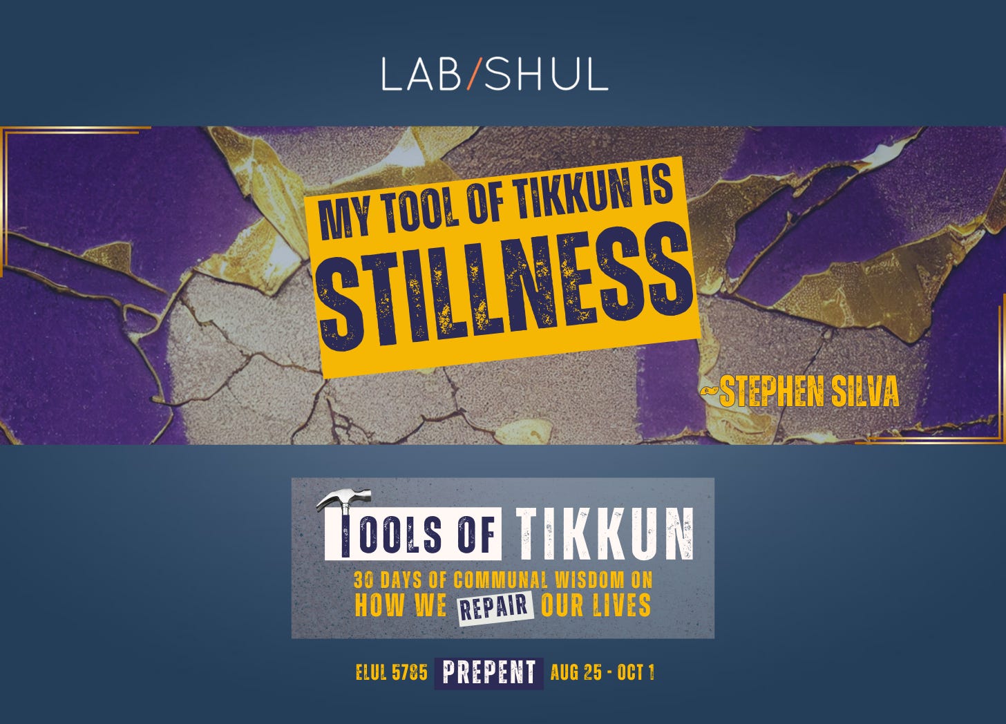 PREPENT Day 12 // My Tool of Tikkun is Stillness