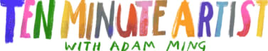 Ten Minute Artist - Daily Creative Joy