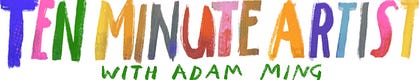 Ten Minute Artist - Drawing and Journal Prompts