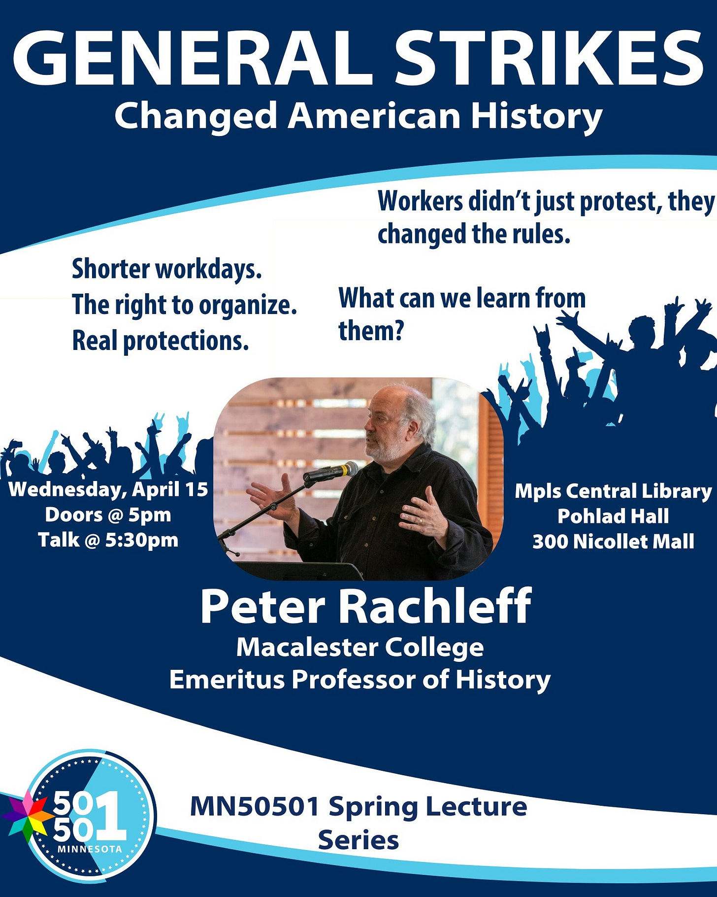 Peter Rachleff Twin Cities Labor Report 4/13 - by Paul