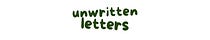 Unwritten Letters