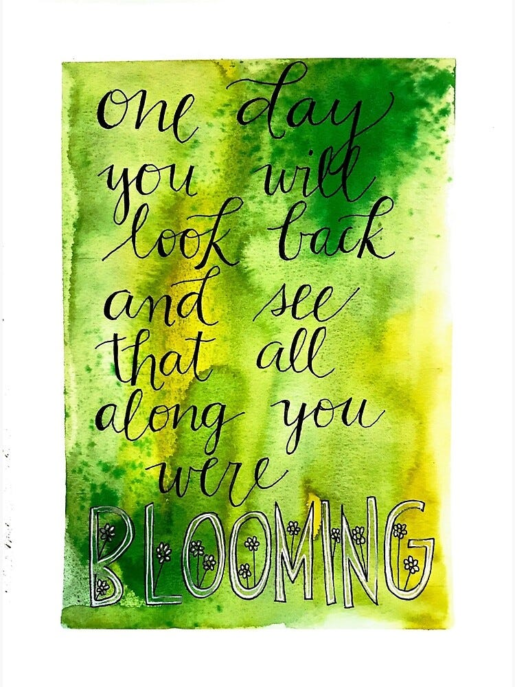 All along you were Blooming" Poster for Sale by Kiershort | Redbubble