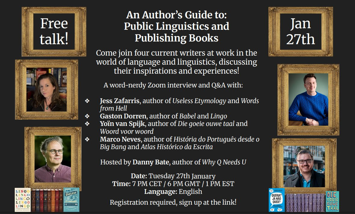 Poster for "An Authors Guide to: Public Linguistics and Publishing Books", an online talk on Zoom, with details of the event on January 27th, and four framed pictures of the speakers