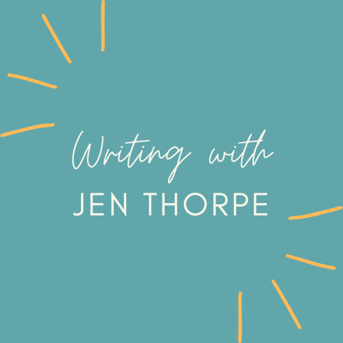 Write with Jen Thorpe