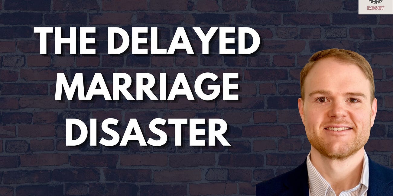 The Delayed Marriage Disaster