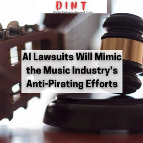 DINT #69 - AI Isn't That Different Than the Music Industry - Here's Why