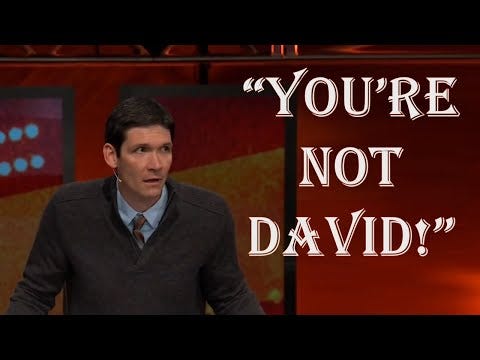 "You're Not David!" - Matt Chandler