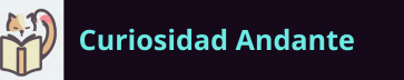 Curiosidad Andante