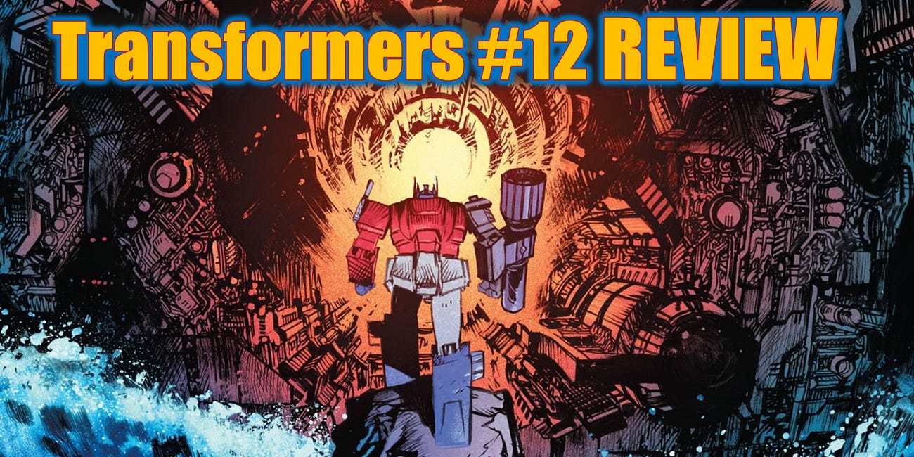 Transformers #12 Comic Review