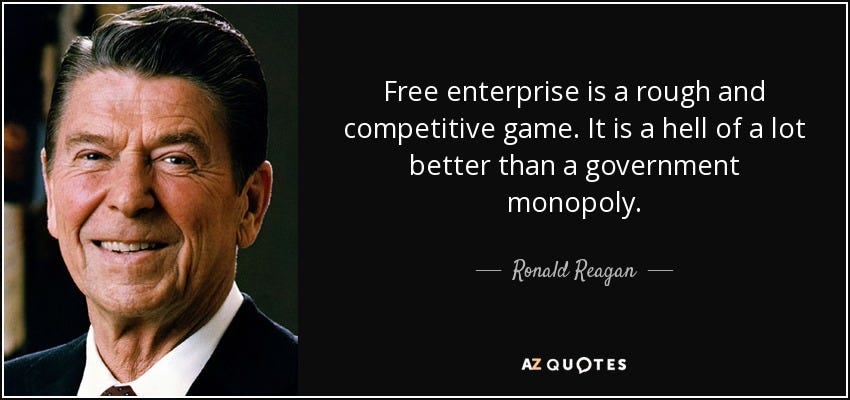 Ronald Reagan quote: Free enterprise is a rough and competitive game. It is...