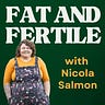Fat and Fertile