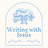 Writing with Jesus
