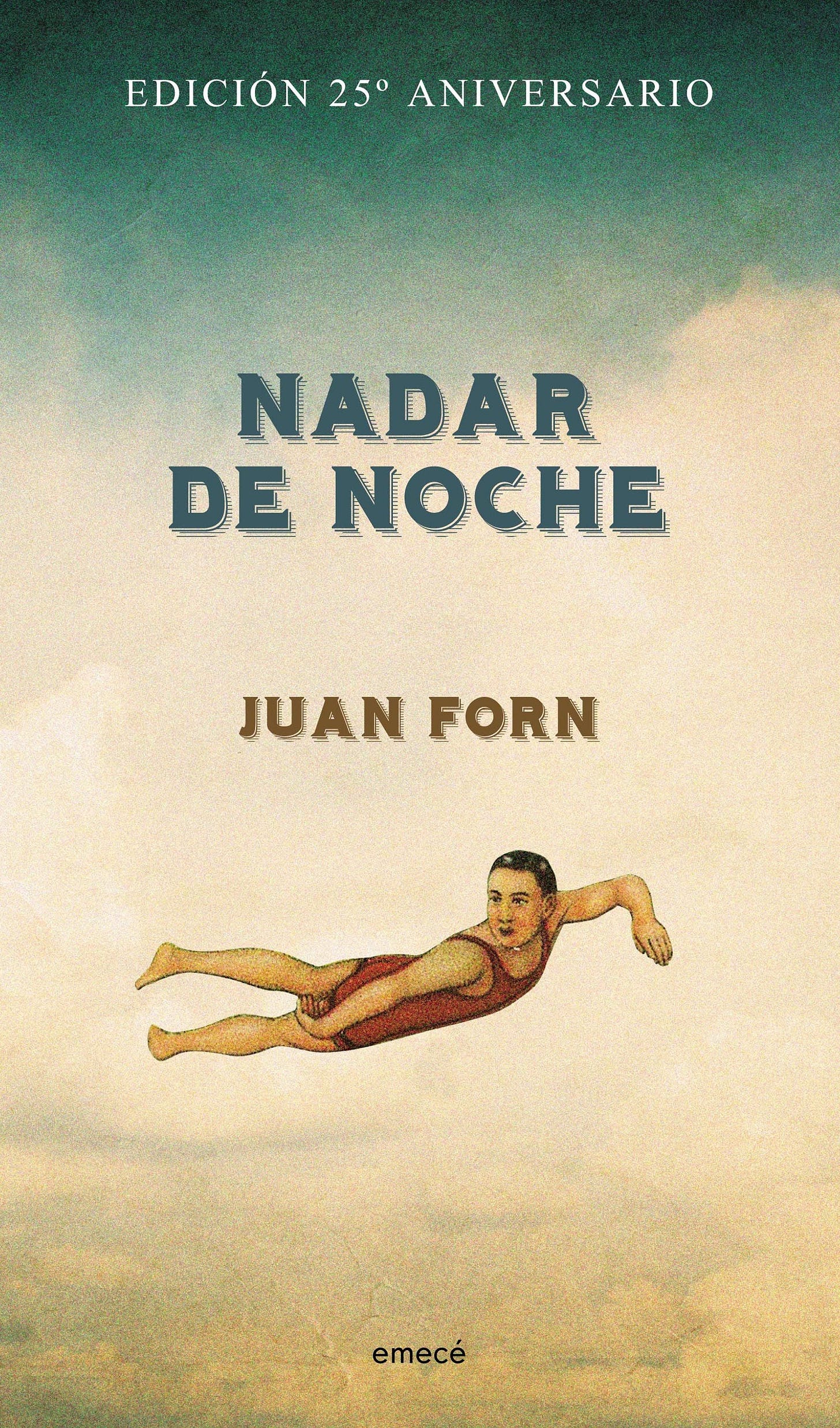 Nadar de noche - Edición conmemorativa - Juan Forn- IMPRESIÓN A DEMANDA