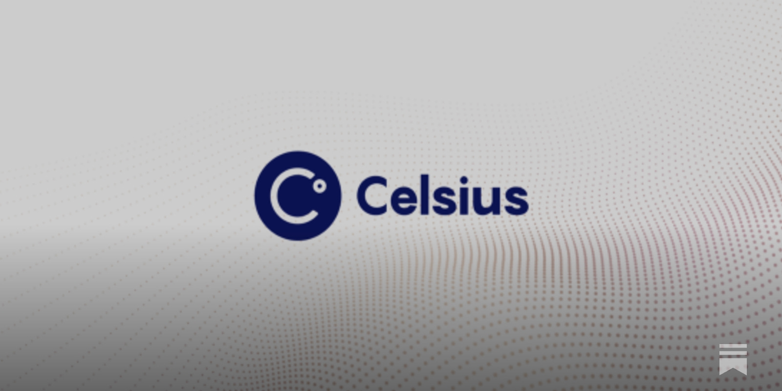 Celsius Meltdown - by Dan Held - The Held Report