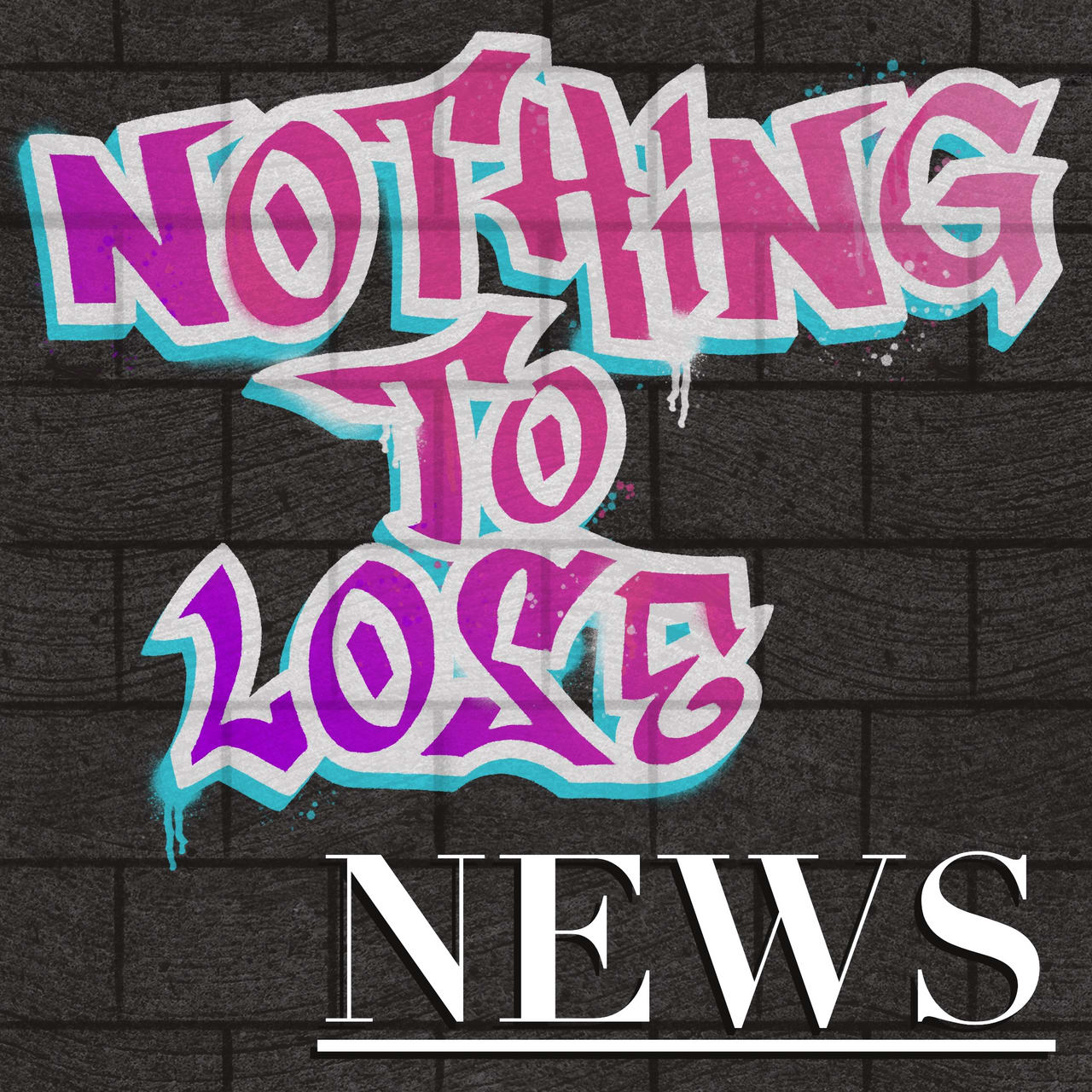 Artwork for Nothing to Lose News