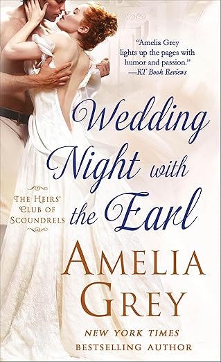 Wedding Night With the Earl: The Heirs&#39; Club of Scoundrels