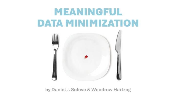 Meaningful Data Minimization