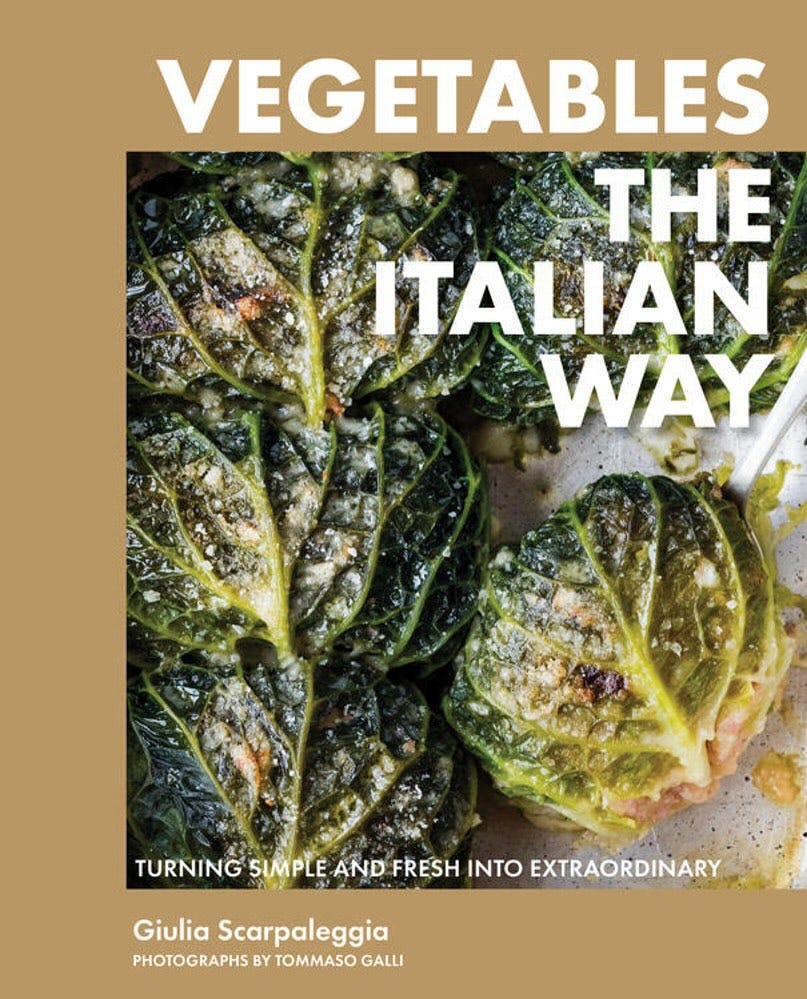 Vegetables the Italian Way: Turning Simple and Fresh into Extraordinary Vegetables the Italian Way: Turning Simple and Fresh into Extraordinary