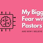My Biggest Fear with Pastors and AI