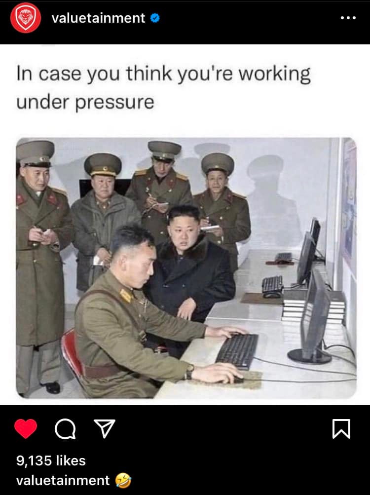 May be an image of 5 people and text that says 'valuetainment In case you think you're Incaseyouthinkyou'reworkin working under pressure 9,135 likes valuetainment'