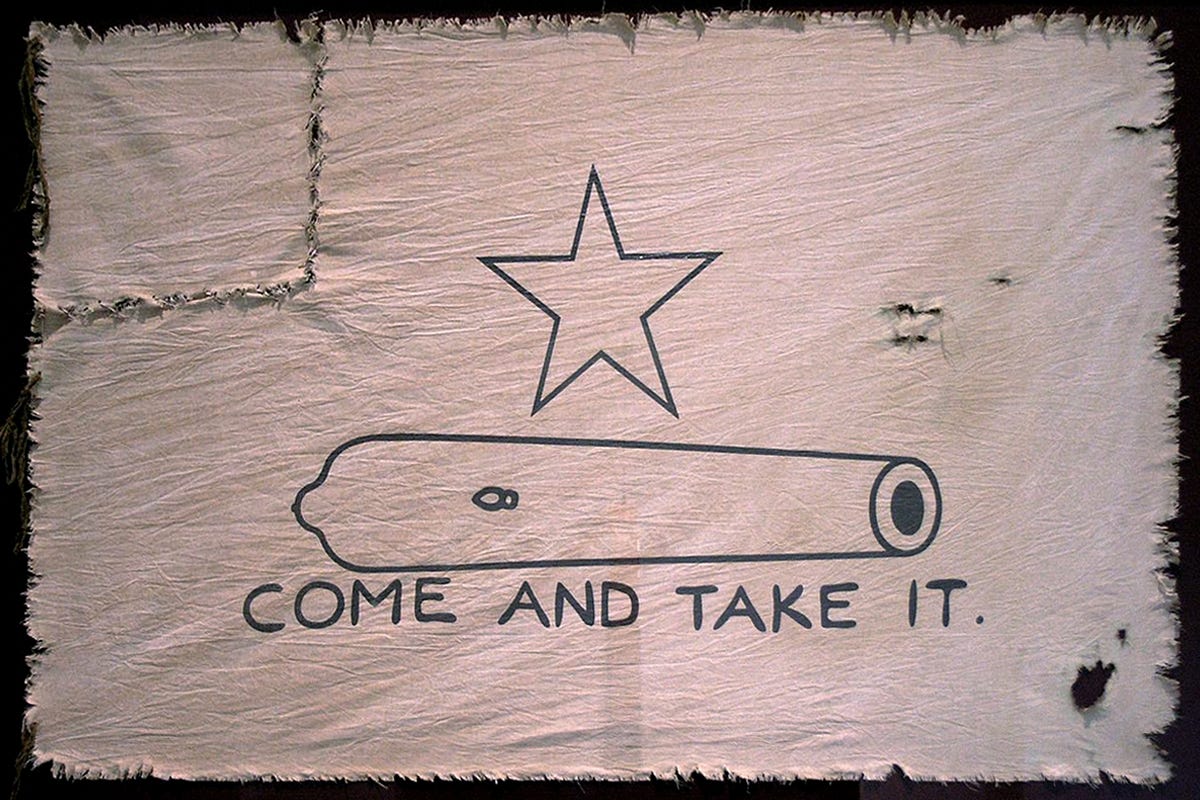 Come And Take It: The Skirmish That Inspired A Texas Mantra ...