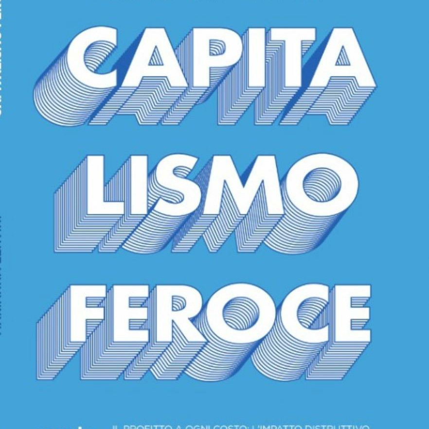 Capitalismo feroce (ex Luci nella Notte)