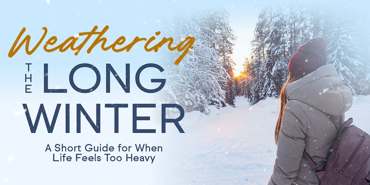 Weathering the Long Winter