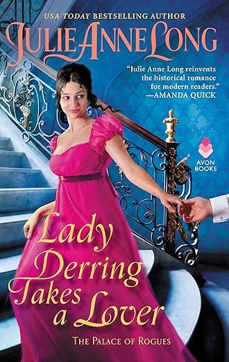 Lady Derring Takes a Lover: A Regency Historical Romance Novel of Love, Honor, and Betrayal (The Palace of Rogues Book 1)