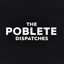 The Poblete Dispatches 