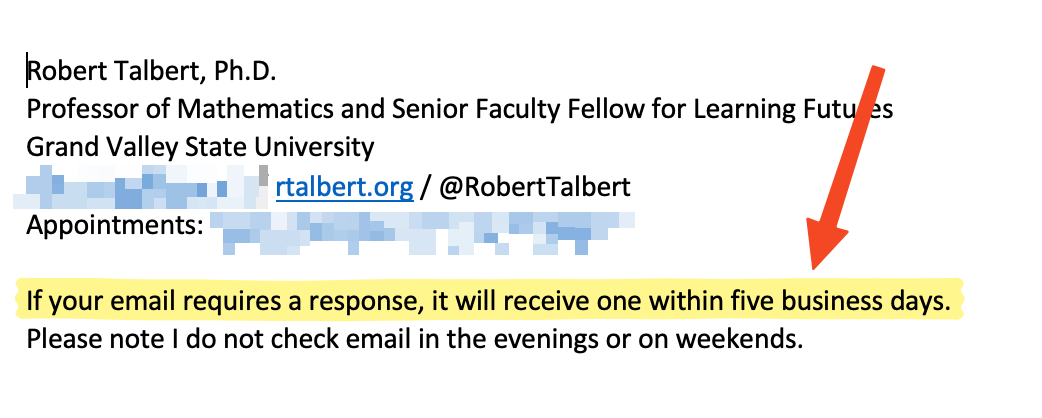 If your email requires a response, it will receive one within five business days. 